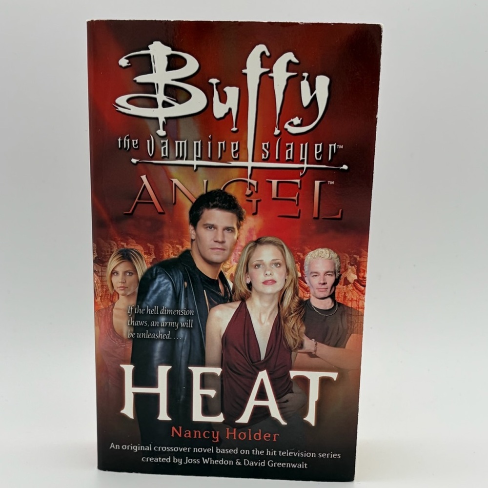 Buffy the Vampire Slayer / Angel: Heat by Nancy Holder - Paperback